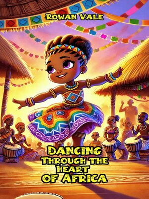 cover image of Dancing Through the Heart of Africa
